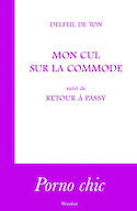 Mon cul sur la commode - Retour à Passy